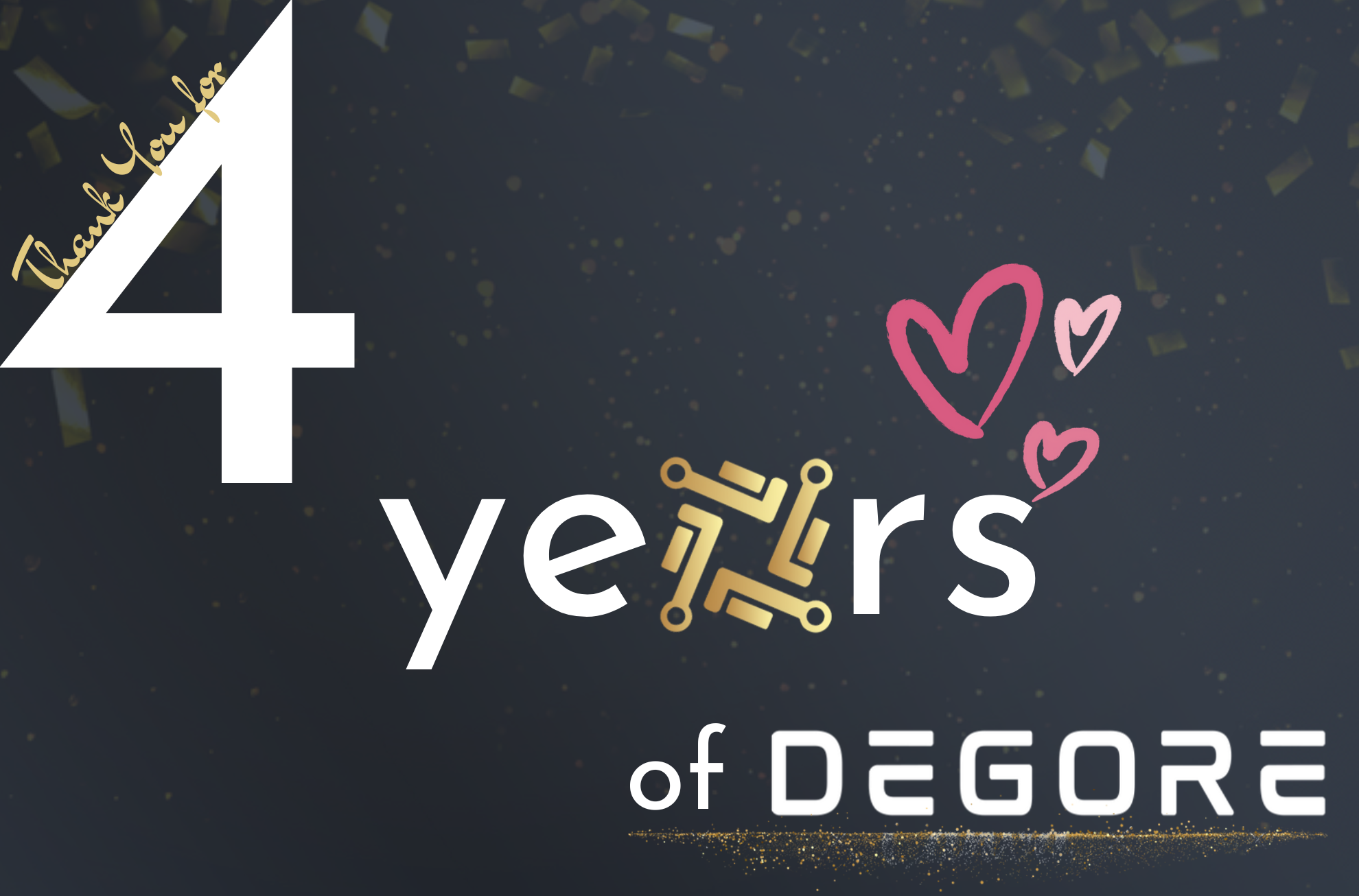 Celebrating Four Triumphant Years of DeGore
